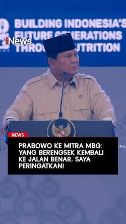 Prabowo ke Mitra MBG: Yang Berengsek Kembali ke Jalan Benar, Saya Peringatkan!
