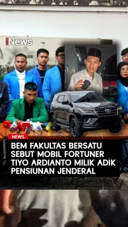 BEM Bersatu: Mobil Fortuner Tiyo Ardianto Tercatat Milik Adik Pensiunan Jenderal