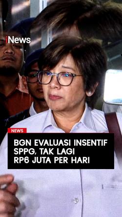 BGN Evaluasi Insentif SPPG, Tak Lagi Rp6 Juta per Hari