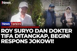 Jokowi Tanggapi Penangkapan Roy Suryo dan Dokter Tifa: Ikuti Saja Proses Hukum