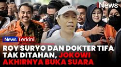 Roy Suryo dan Dokter Tifa Tak Ditahan, Jokowi: Itu Kewenangan Penuh dari Kejaksaan