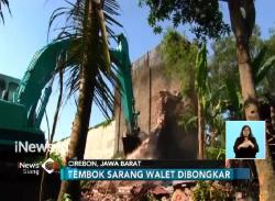Tewaskan 7 Orang, Tembok Sarang Walet Akhirnya Dirobohkan