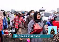 Pasar Tasik Direlokasi, Pedagang Keluhkan Sepi Pembeli