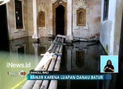 3 Bulan Terendam Danau Batur, Bantuan Belum Datang ke Kintamani