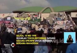 Mengenang 20 Tahun Reformasi Runtuhnya Rezim Orde Baru