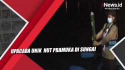 Video Upacara Unik HUT Pramuka di Sungai