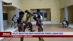 Video Atlet Muaythai Tasikmalaya Siapkan Diri Hadapi BK Porda Jabar 2022