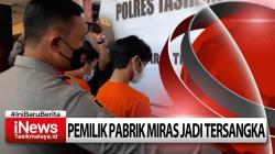 Video Pemilik dan 2 Pegawai Pabrik Miras Kemasan Cup Terancam 15 Tahun Penjara