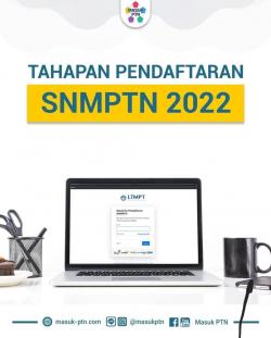 Pendaftaran SNMPTN 2022 Sudah Dibuka! Simak Cara Daftarnya di ltmpt.ac.id