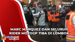 Pembalap MotoGP Semua Sudah Tiba Di Lombok