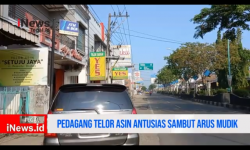 Video Pedagang Telor Asin Antusias Sambut Arus Mudik dengan Antusias