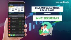 Begini Cara Kerja Reksa Dana! Cek Infonya dari MNC Sekuritas!