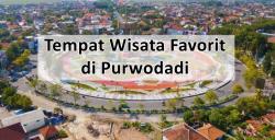 4 Wisata di Purwodadi yang Bisa Manjakanmu Setelah Lelah Beraktifitas