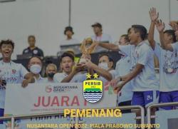 Juara Nusantara Open 2022 Piala Prabowo Subianto Persib Bandung Dapat Rp1 Miliar