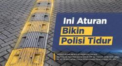 Perlu Diketahui Masyarakat, Ternyata Begini Aturan Pemasangan Polisi Tidur