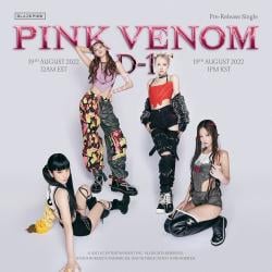 Terbukti Pecah Lagu PINK VENOM BLACKPINK Tembus 24 Jam Pertama 86 Juta Penonton