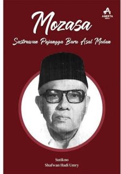 Resensi Buku: Mozasa Sastrawan Pujangga Baru Asal Medan