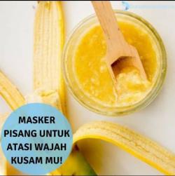 Skincare Pisang Ternyata Bisa Bikin Kulit Bersih dan Glowing Loh !