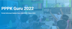 Pendaftaran Seleksi PPPK Guru 2022 Resmi Dibuka, Catat Baik-baik Dokumen yang Wajib Dipersiapkan