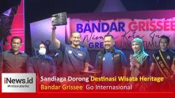 Sandiaga Dorong Destinasi Wisata Heritage Bandar Grissee  Go Internasional