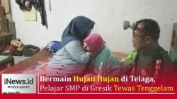 Bermain Hujan Hujan di Telaga, Pelajar SMP di Gresik Tewas Tenggelam