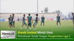 Kecewa, Gresik United Minta Usut Pemalsuan Tanda Tangan Penghentian Liga 2