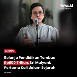 Pertama Kali dalam Sejarah, Belanja Pendidikan RI Tembus Rp600 Triliun