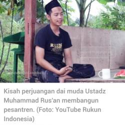 Wow Keren!  Dai Muda Ustadz Rus'an Dirikan Pesantren, Begini Perjuangannya