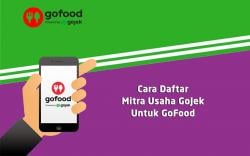 Cara Daftar GoFood, Lengkapi Syaratnya Berikut