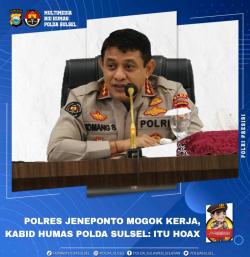 Anggota Polres Jeneponto Mogok Kerja, Kapolda Sulsel: Hoax