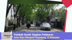 Pemkab Gresik Siapkan Pelebaran Jalan Raya Menganti,  Sepanjang 13 Kilometer