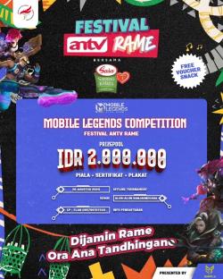 Daftarkan Tim MLBB di E-Sport Competition Festival ANTV Rame dan Menangkan Total Hadiah Rp 2 Juta 