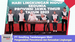 PT Smelting Tandatangani MoU Pengendalian Pencemaran dan Kerusakan Lingkungan