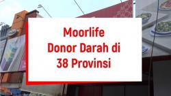 Moorlife Gelar Donor Darah di 38 Provinsi di Indonesia