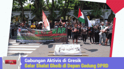 Aksi Bela Palestina, Ratusan Aktivis Gresik Gelar Shalat Ghoib di Depan Gedung DPRD