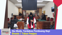 Ibu Muda Terdakwa Pembuang Bayi Divonis 1 Tahun Penjara