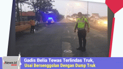 Gadis Belia Tewas Terlindas Truk, Usai Bersenggolan Dengan Dump Truk