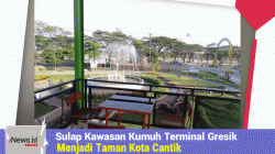 Sulap Kawasan Kumuh Terminal Gresik Menjadi Taman Kota, Telan Anggaran Rp 1,3 Miliar