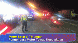 Motor Selip di Tikungan, Pengendara Motor Asal Cerme Gresik Tewas Kecelakaan