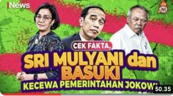 Cek Fakta, Benarkah Sri Mulyani dan Basuki Sedih dan Kecewa dengan Jokowi?