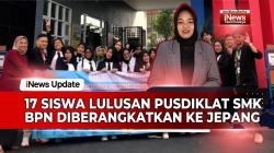 VIDEO: 17 Siswa Lulusan Pusdiklat SMK BPN Kota Tasikmalaya Bidang Caregiver Diberangkatkan ke Jepang