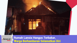 Rumah Lansia Hangus Terbakar, Warga Berhamburan Selamatkan Diri