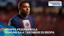 Waw! Mbappe Pesepakbola dengan Gaji Tertinggi di Eropa, Benarkah?