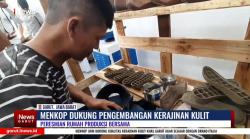 (VIDEO) Menkop UKM Dorong Kualitas Kerajinan Kulit Khas Garut Agar Sejajar Dengan Brand Italia