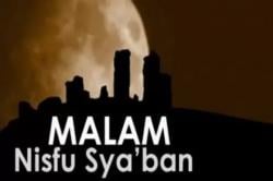 Ingat, Ingat! Besok Malam Nisfu Syaban, Jangan Lupa Perbanyak Amal Ibadah Ini