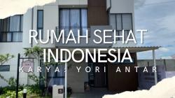 Rahasia Rumah Sehat, Tips dari Arsitek Senior Yori Antar