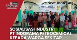 Mengintip Keseruan Sosialisasi Industri PT Indorama Petrocemical kepada Warga Cilegon