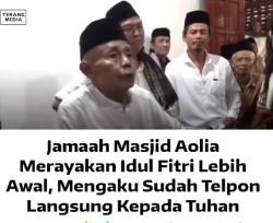 Viral Ngaku Telepon Tuhan dalam Penentuan Idul Fitri, Begini Klarifikasi Pimpinan Jemaah Aolia