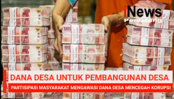 Minimnya Partisipasi Masyarakat Mengawasi Dana Desa, Salah Satu Faktor Penyebab Korupsi di Desa