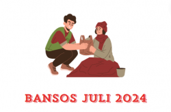 Bansos Juli 2024: Pengumuman Penting bagi Penerima PKH, BPNT, dan KIS PBI